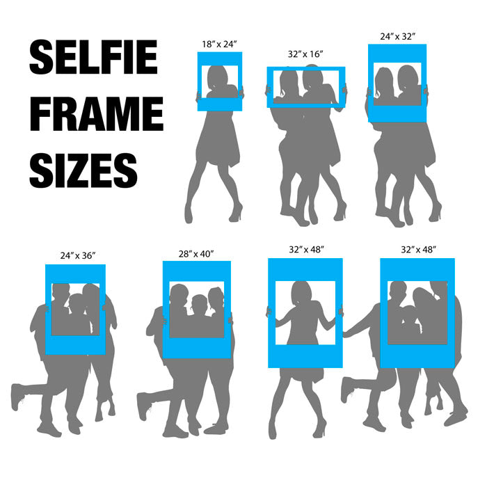 Selfie Frames - 36" x 18"