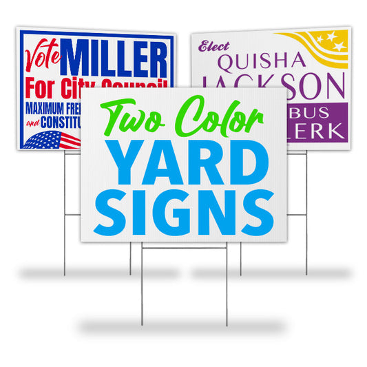 24" x 32" Yard Signs - 2 Color Print